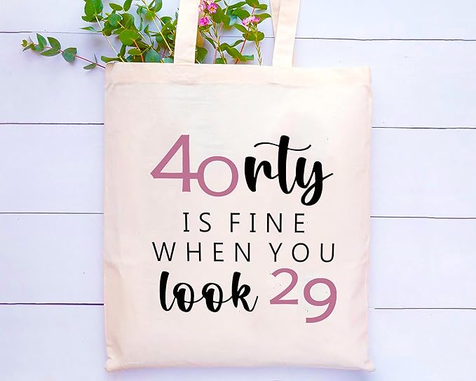 Forty Is Fine When You Look 29 - Shoulder Bag Shopping Bag Tote Bag Gift – Funny 40th Birthday Gifts for Women Boss,Wife,Co-workers,Sisters,Bestie,Best Friends - Forty Thirty - 40 Years Old Present